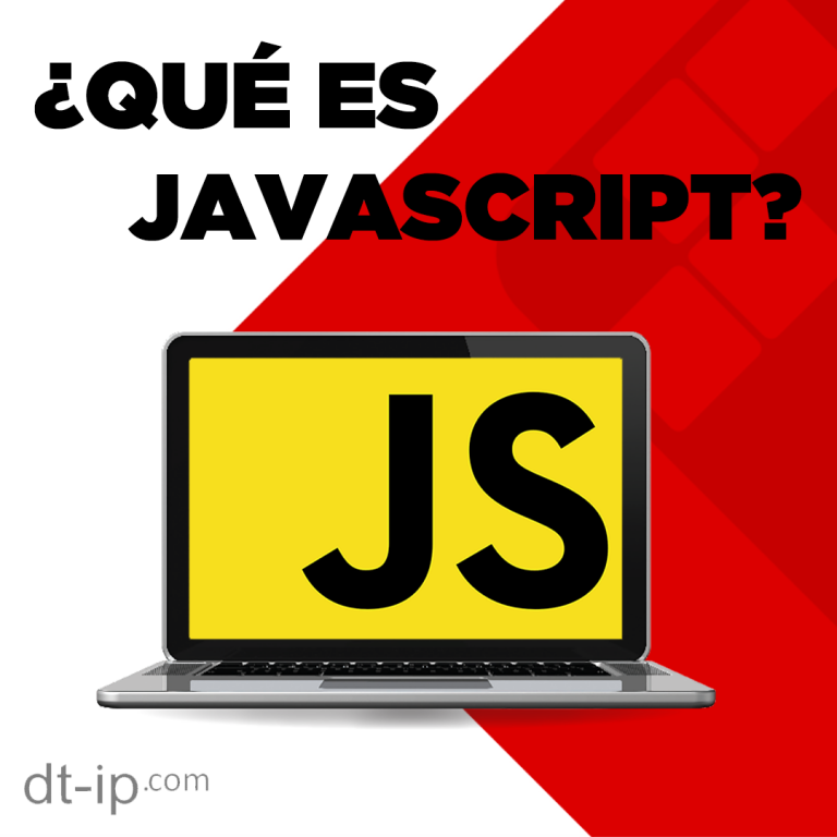 ¿Qué es JavaScript y cuál es su función en la actualidad? – DT-IP Blog